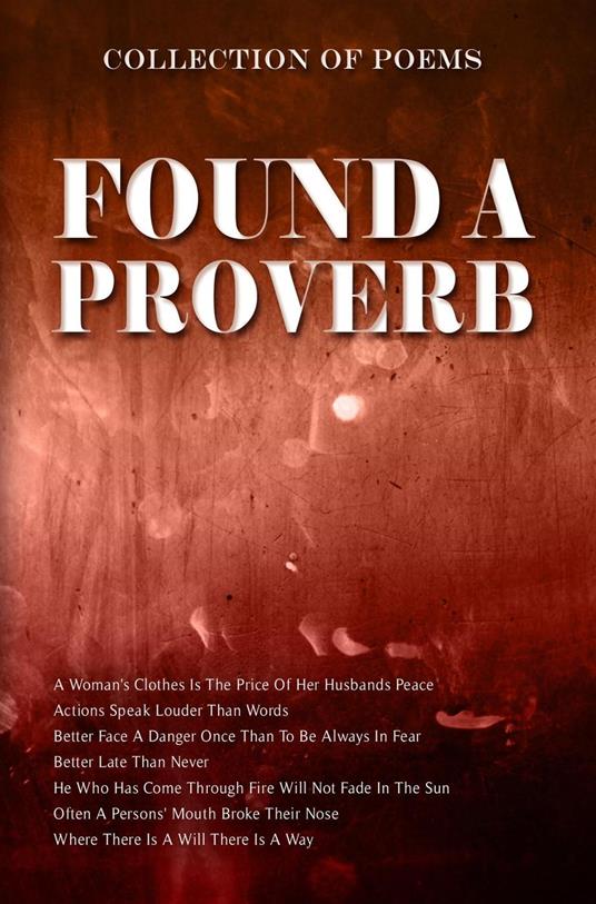 Found A Proverb - Amie Campbell,Sonja Cudmore,Mia Del Bando,Mitaadru Dutta - ebook