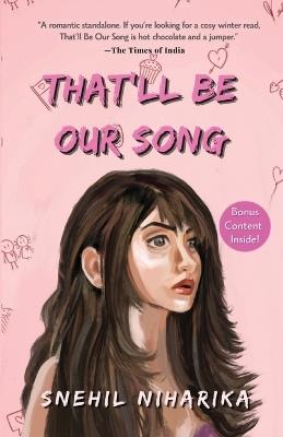 That'll Be Our Song - Snehil Niharika - cover