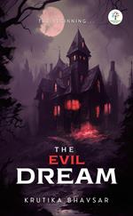 The Evil Dream