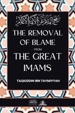 The removal of blame from the great Imams: ??? ?????? ?? ?????? ???????