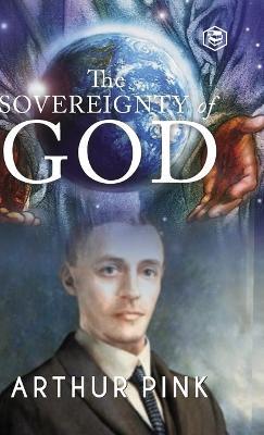 The Sovereignty of God - Arthur Pink - cover