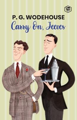 Carry On, Jeeves - P G Wodehouse - cover