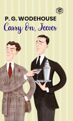 Carry On, Jeeves - P G Wodehouse - cover