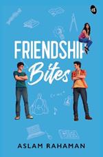 Friendship Bites | A Young Adult romance about love and friendship