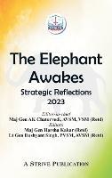 The Elephant Awakes A STRATEGIC REFLECTION