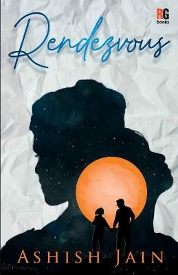 Rendezvous - Ashish Jain - cover