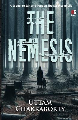 The Nemesis - Uttam Chakraborty - cover