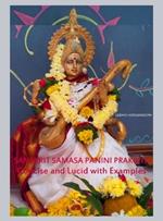 Sanskrit Samasa Panini Prakriya: Concise and Lucid with Examples