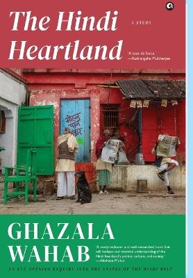 The Hindi Heartland: A Study - Ghazala Wahab - cover