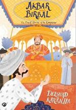 AKBAR AND BIRBAL: THE FINEST STORIES OF THE EMPEROR AND HIS WISE WASIR