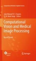 Computational Vision and Medical Image Processing: Recent Trends - cover