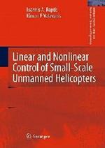 Linear and Nonlinear Control of Small-Scale Unmanned Helicopters