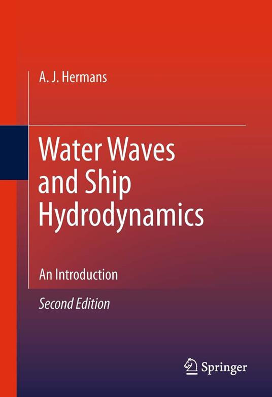 Water Waves and Ship Hydrodynamics