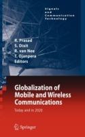 Globalization of Mobile and Wireless Communications: Today and in 2020