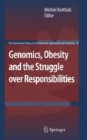 Genomics, Obesity and the Struggle over Responsibilities - cover