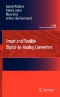 Smart and Flexible Digital-to-Analog Converters - Georgi Radulov,Patrick Quinn,Hans Hegt - cover