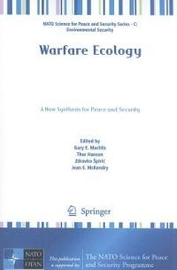 Warfare Ecology: A New Synthesis for Peace and Security - cover