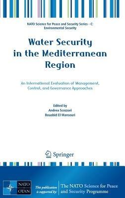 Water Security in the Mediterranean Region: An International Evaluation of Management, Control, and Governance Approaches - cover