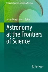 Astronomy at the Frontiers of Science - cover