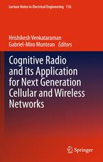 Cognitive Radio and its Application for Next Generation Cellular and Wireless Networks