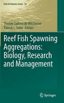 Reef Fish Spawning Aggregations: Biology, Research and Management - cover