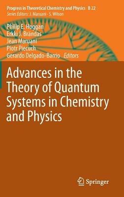 Advances in the Theory of Quantum Systems in Chemistry and Physics - cover