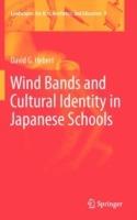 Wind Bands and Cultural Identity in Japanese Schools