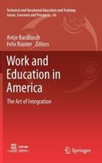 Work and Education in America: The Art of Integration