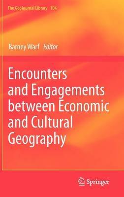 Encounters and Engagements between Economic and Cultural Geography - cover