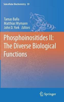 Phosphoinositides II: The Diverse Biological Functions - cover