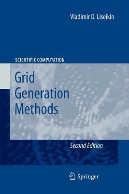Grid Generation Methods - Vladimir D. Liseikin - cover