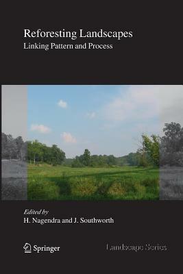 Reforesting Landscapes: Linking Pattern and Process - cover