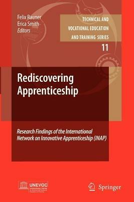 Rediscovering Apprenticeship: Research Findings of the International Network on Innovative Apprenticeship (INAP) - cover