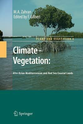Climate - Vegetation:: Afro-Asian Mediterranean and Red Sea Coastal Lands - M.A. Zahran - cover