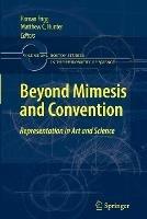 Beyond Mimesis and Convention: Representation in Art and Science - cover