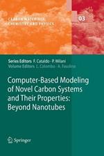 Computer-Based Modeling of Novel Carbon Systems and Their Properties: Beyond Nanotubes