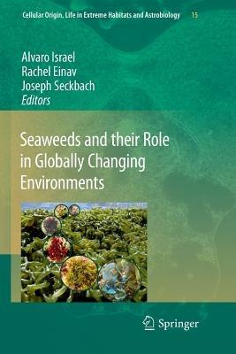 Seaweeds and their Role in Globally Changing Environments - cover
