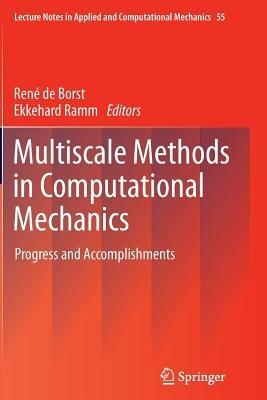 Multiscale Methods in Computational Mechanics: Progress and Accomplishments - cover