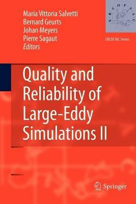 Quality and Reliability of Large-Eddy Simulations II - cover