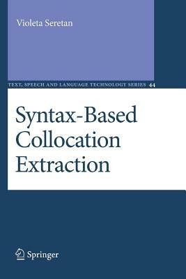 Syntax-Based Collocation Extraction - Violeta Seretan - cover