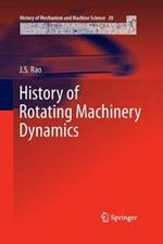 History of Rotating Machinery Dynamics