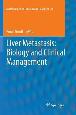 Liver Metastasis: Biology and Clinical Management - cover