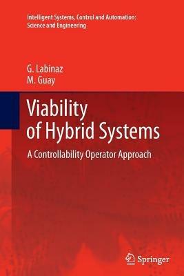 Viability of Hybrid Systems: A Controllability Operator Approach - G. Labinaz,M. Guay - cover