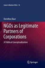 NGOs as Legitimate Partners of Corporations: A Political Conceptualization