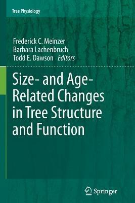 Size- and Age-Related Changes in Tree Structure and Function - cover