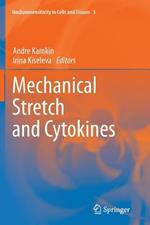 Mechanical Stretch and Cytokines