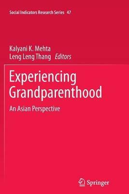 Experiencing Grandparenthood: An Asian Perspective - cover