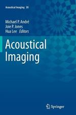 Acoustical Imaging: Volume 30