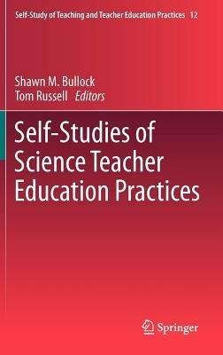 Self-Studies of Science Teacher Education Practices - cover