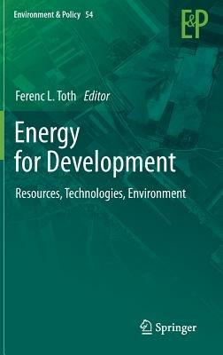 Energy for Development: Resources, Technologies, Environment - cover